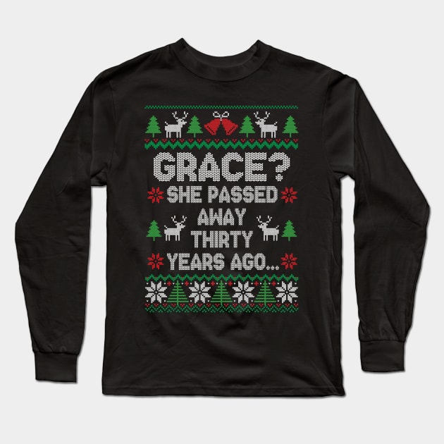 Ugly Christmas Sweater GRACE Long Sleeve T-Shirt by heart teeshirt